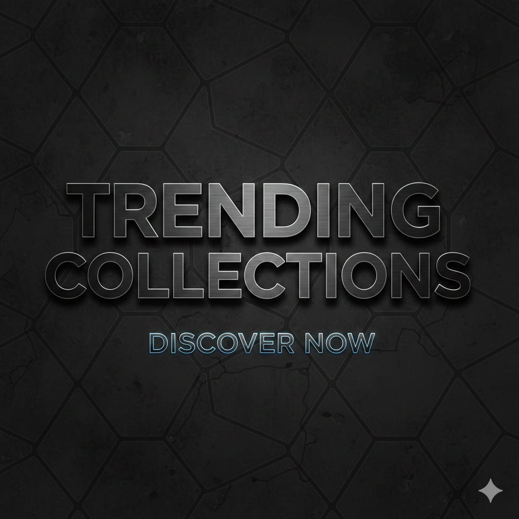 TRENDING COLLECTIONS